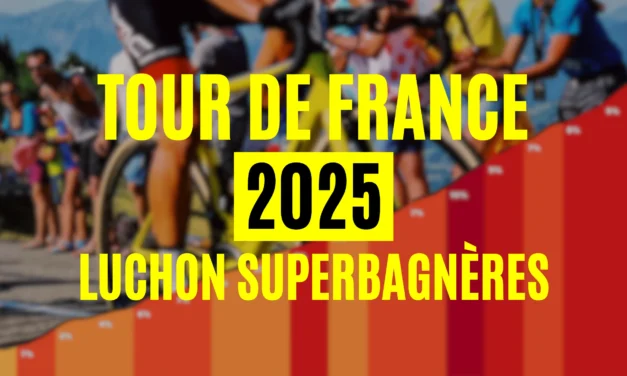 Luchon Superbagnères – Tour de France 2025