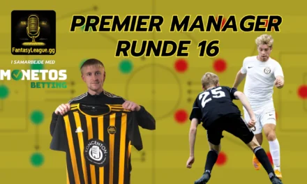 Premier Manager – Runde 16 optakt