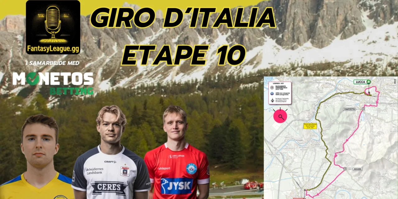 Fantasy League Optakt til 10. etape af Giro d’Italia 2025