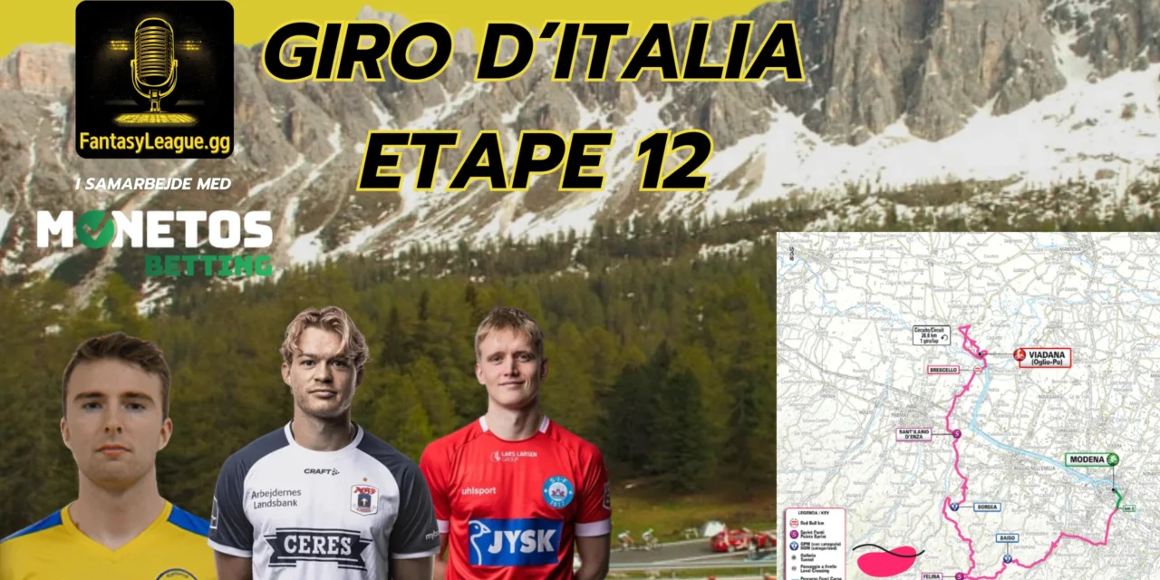 Fantasy League Optakt til 12. etape af Giro d’Italia 2025