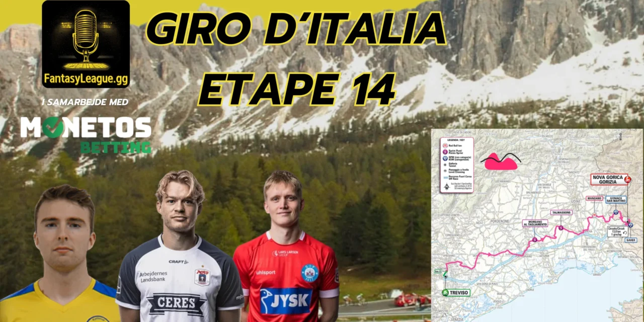 Fantasy League Optakt til 14. etape af Giro d’Italia 2025