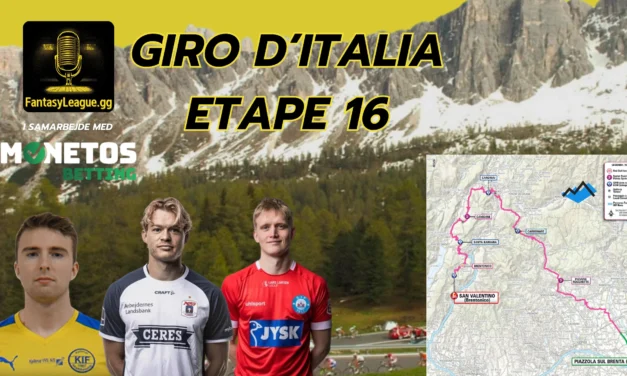 Fantasy League Optakt til 16. etape af Giro d’Italia 2025
