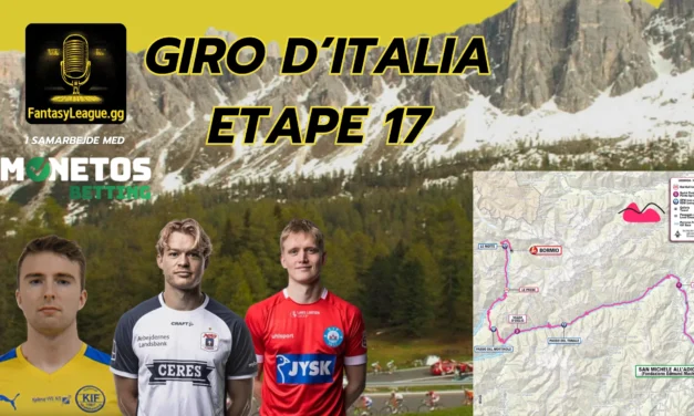Fantasy League Optakt til 17. etape af Giro d’Italia 2025