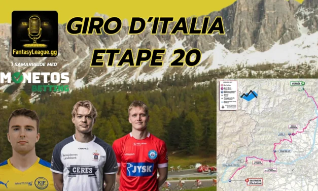 Fantasy League Optakt til 20. etape af Giro d’Italia 2025