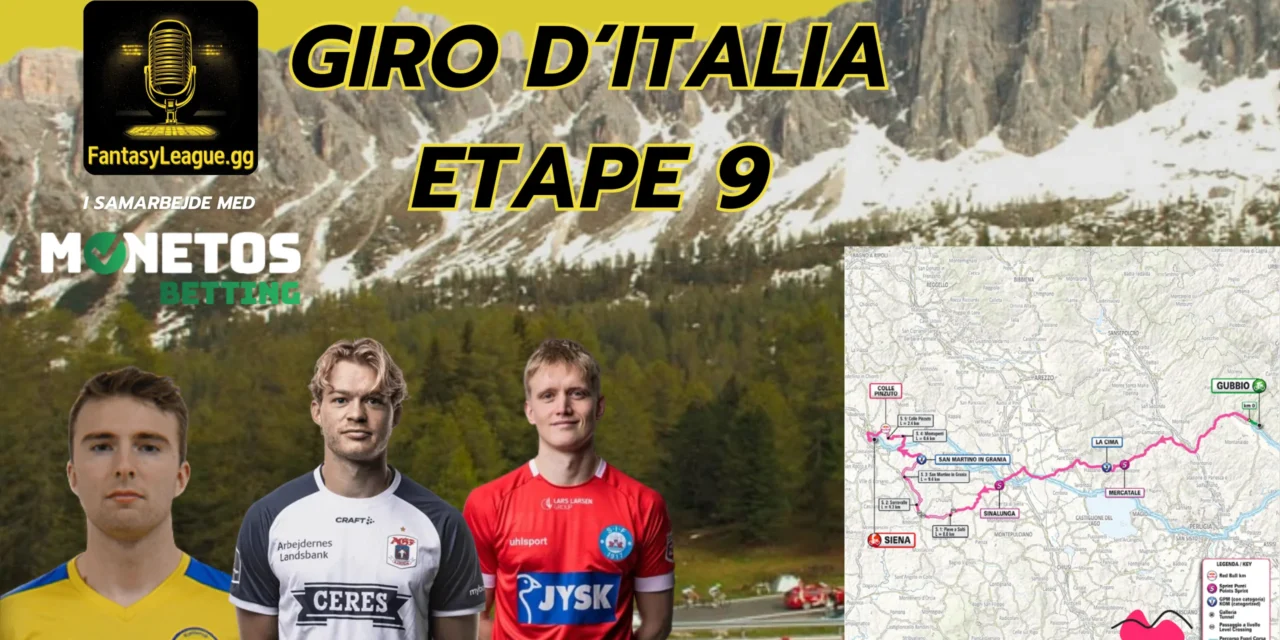 Fantasy League Optakt til 9. etape af Giro d’Italia 2025