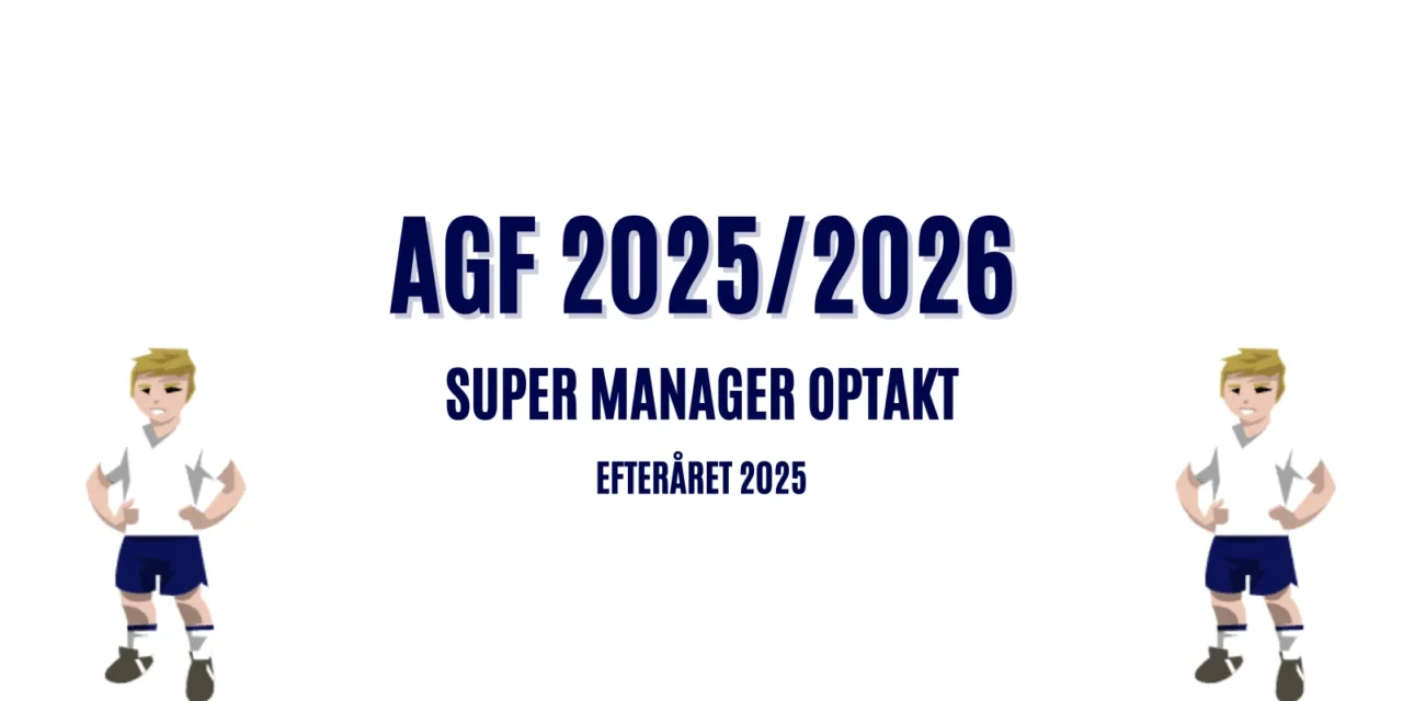 Optakt – AGF i Superligaen 2025/2026