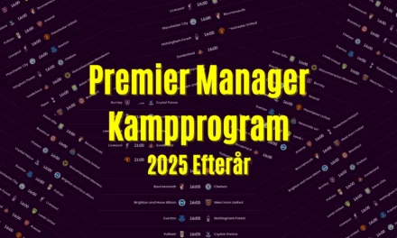 Premier League Kampe Efterår 2025