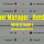Super Manager – Opptakt til runde 4