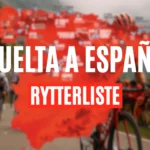 Vuelta a España rytterliste 2025