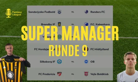 Super Manager – Optakt til runde 9 af Superligaen 2025/26