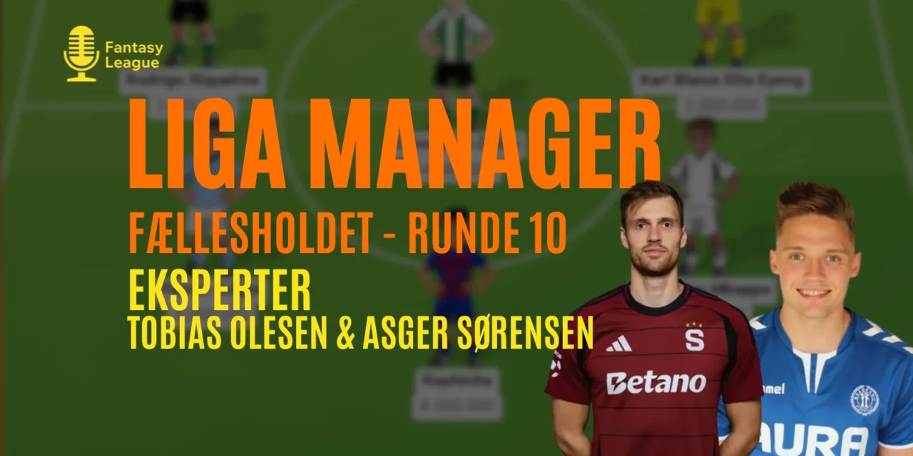 La Liga optakt – Liga Manager runde 10 La Liga optakt – Liga Manager runde 10