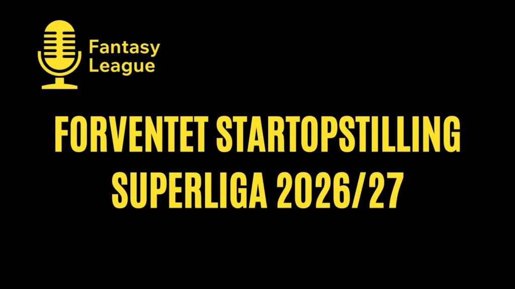 Forventet startopstilling Superliga 2026/27 – Runde 9
