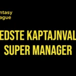 Super Manager – Beste kapteinsvalg i runde 4