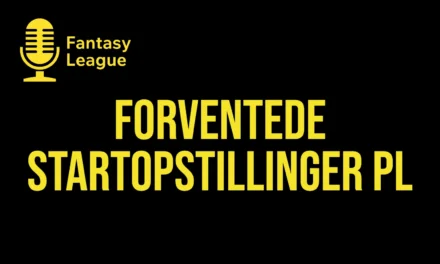 Forventede startopstillinger Premier League 2026/27: runde 8