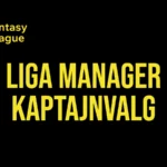 Bedste kaptajnvalg Liga Manager runde 10