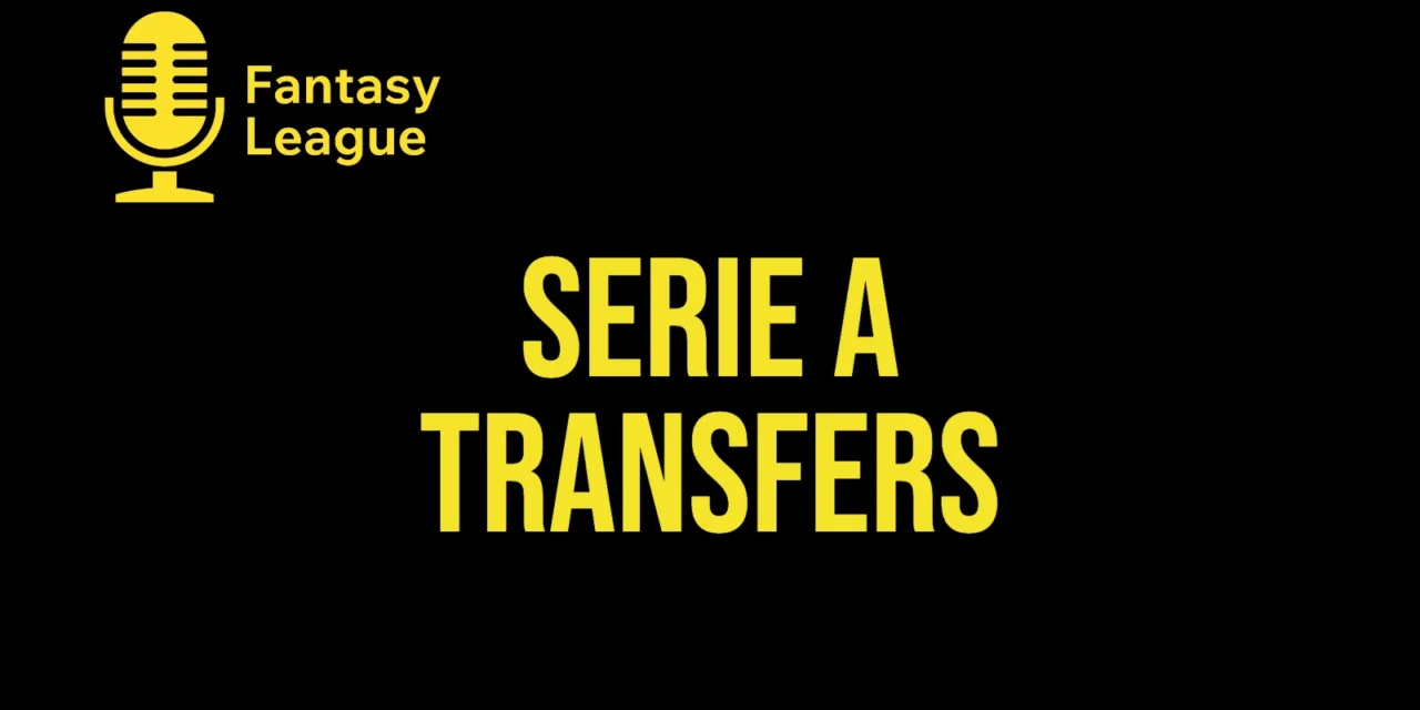 Serie A transfers 2026/27