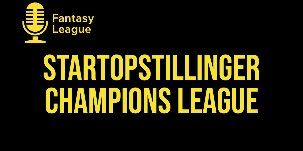 Forventede startopstillinger Champions League: 4. runde
