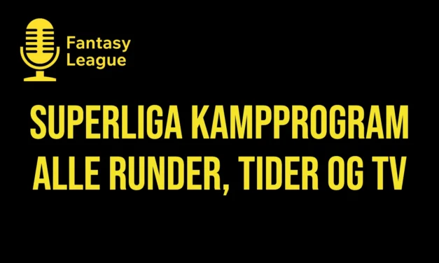 Superliga kampprogram 2026/27: alle runder, tider og TV